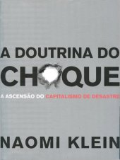 book A Doutrina do Choque - Livro Compleo - O Outro livro aqui só vai até a página 86