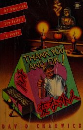 book Thank You and Ok!: An American Zen Failure in Japan