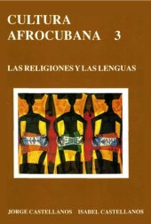 book Cultura Afrocubana 3: Las Religiones y las Lenguas