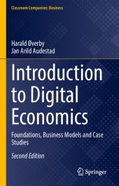 book Introduction to Digital Economics: Foundations, Business Models and Case Studies