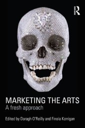 book Marketing the Arts: A Fresh Approach