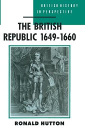 book The British Republic, 1649 1660