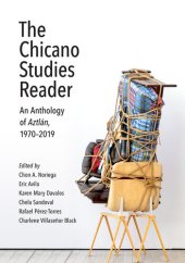 book The Chicano Studies Reader: An Anthology of Aztlán, 1970―2019 (Aztlan Anthology)