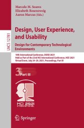 book Design, User Experience, and Usability: Design for Diversity, Well-being, and Social Development: 10th International Conference, DUXU 2021 Held as Part of the 23rd HCI International Conference, HCII 2021 Virtual Event, July 24–29, 2021, Proceedings