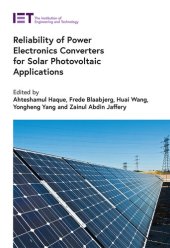 book Reliability of Power Electronics Converters for Solar Photovoltaic Applications