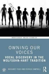 book Owning Our Voices: Vocal Discovery in the Wolfsohn-Hart Tradition