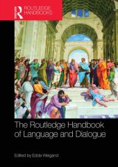 book The Routledge Handbook of Language and Dialogue