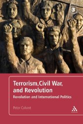 book Terrorism, Civil War, and Revolution: Revolution and International Politics