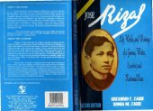 book José Rizal: Life, Works, and Writings of a Genius, Writer, Scientist, and National Hero