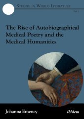 book The Rise of Autobiographical Medical Poetry and the Medical Humanities