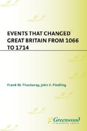 book Events that Changed Great Britain from 1066 to 1714