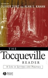 book The Tocqueville Reader: A life in letters and politics