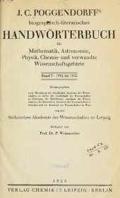 book Biographisch-literarisches Handwörterbuch zur Geschichte der exakten Wissenschaften ENTHALTEND NACHWEISUNGEN ÜBER LEBENSVERHÄLTNISSE UND LEISTUNGEN VON MATHBMATIIERN, ASTEOISOMEN, PHYSIKERN, CHEMIKERN, MINEKALOGEN, GEOLOGEN U8W ALLER VÖLKER UND ZEITEN