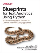 book Blueprints for Text Analytics using Python: Machine Learning Based Solutions for Common Real World (NLP) Applications