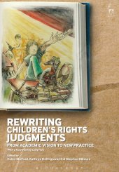 book Rewriting Children’s Rights Judgments: From Academic Vision to New Practice