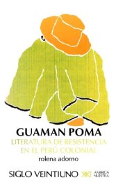 book Guaman Poma : literatura de resistencia en el Perú colonial