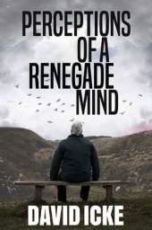 book Perceptions of a Renegade Mind