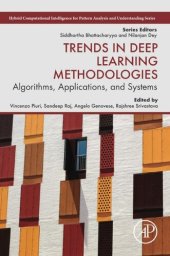 book Trends in Deep Learning Methodologies: Algorithms, Applications, and Systems (Hybrid Computational Intelligence for Pattern Analysis and Understanding)