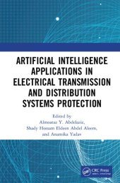 book Artificial Intelligence Applications in Electrical Transmission and Distribution Systems Protection