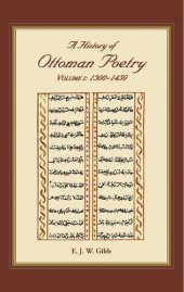 book A History of Ottoman Poetry Volume I: 1300-1450