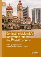 book Contesting Malaysia’s Integration into the World Economy