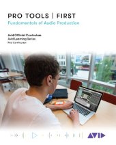 book Pro Tools | First: Fundamentals of Audio Production