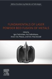 book Fundamentals of Laser Powder Bed Fusion of Metals