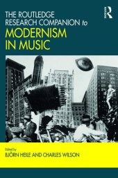 book The Routledge Research Companion to Modernism in Music