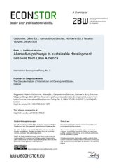 book Alternative Pathways to Sustainable Development: Lessons from Latin America: 9 (International Development Policy)