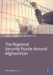 book The Regional Security Puzzle around Afghanistan: Bordering Practices in Central Asia and Beyond