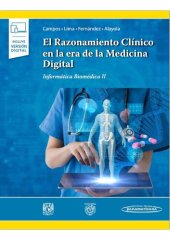 book El razonamiento clínico en la era de la medicina digital. Informática biomédica 2