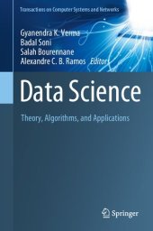 book Data Science: Theory, Algorithms, and Applications (Transactions on Computer Systems and Networks)