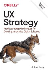 book UX Strategy: Product Strategy Techniques for Devising Innovative Digital Solutions