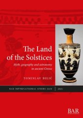 book Land of the solstices: myth, geography and astronomy in ancient Greece