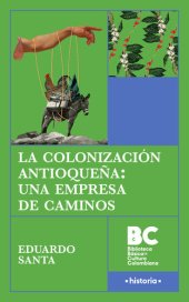 book La colonización antioqueña