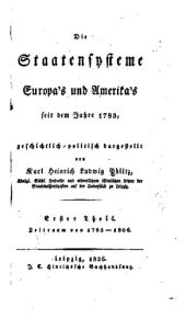 book Die Staatensysteme Europas und Amerikas seit dem Jahre 1783, geschichtlich-politisch dargestellt