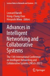 book Advances in Intelligent Networking and Collaborative Systems: The 13th International Conference on Intelligent Networking and Collaborative Systems (Incos-2021)