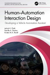 book Human-Automation Interaction Design: Developing a Vehicle Automation Assistant (Transportation Human Factors)