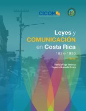 book Leyes y comunicación en Costa Rica 1824-1930