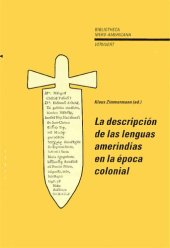 book La Descripción de las lenguas amerindias en la época colonial