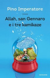 book Allah, san Gennaro e i tre kamikaze