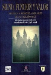 book Signo, función y valor : estética y semiótica del arte de Mukarovsky