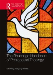 book The Routledge Handbook of Pentecostal Theology