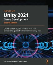 book Hands-On Unity 2021 Game Development Second Edition