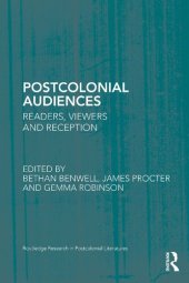 book Postcolonial Audiences: Readers, Viewers and Reception