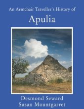 book An Armchair Traveller's History of Apulia