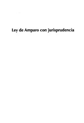 book Ley de Amparo con jurisprudencia (Textos Legales -México-) (Spanish Edition)