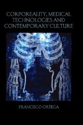 book Corporeality, Medical Technologies and Contemporary Culture