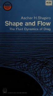 book Shape and flow : the fluid dynamics of drag