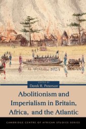 book Abolitionism and Imperialism in Britain, Africa, and the Atlantic